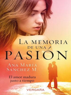 cover image of La memoria de una pasión